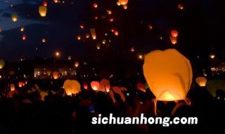 孔明灯放飞失败寓意 孔明灯放飞瞬间什么感受